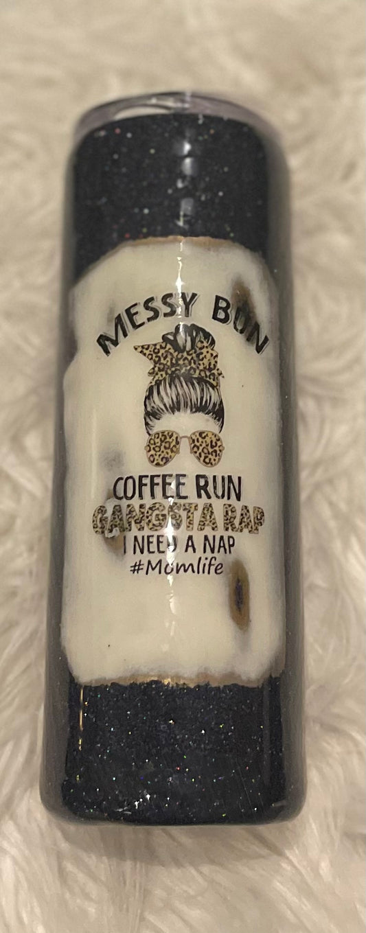 Messy Bun/Coffee Run 20oz Tumbler